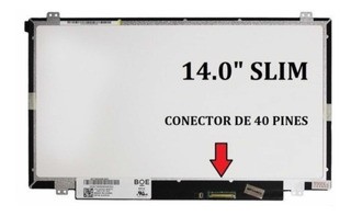 [1006C] Pantalla 14.0 Slim 40 Pines Baja Resolucion